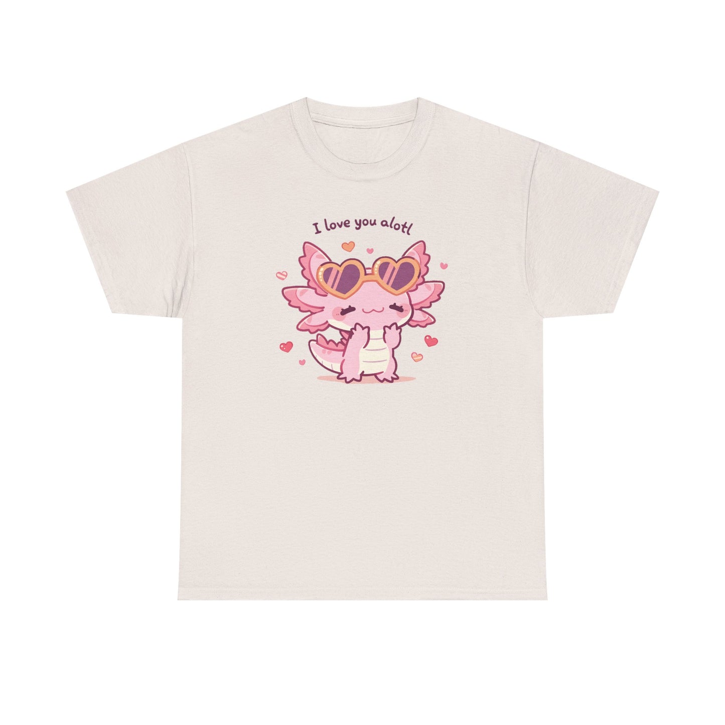 I Love You Alotl Unisex Heavy Cotton Tee