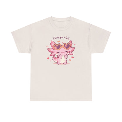 I Love You Alotl Unisex Heavy Cotton Tee