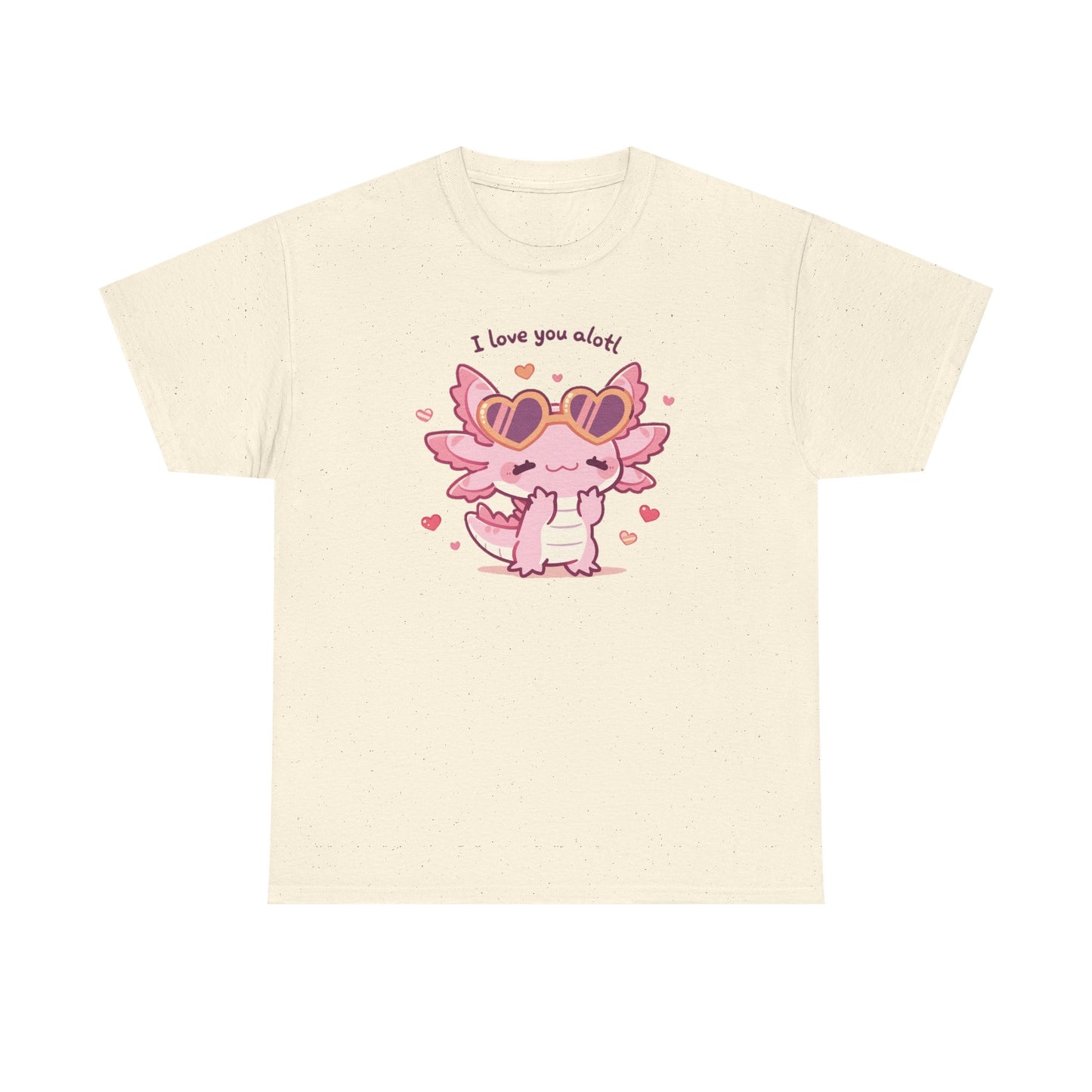I Love You Alotl Unisex Heavy Cotton Tee