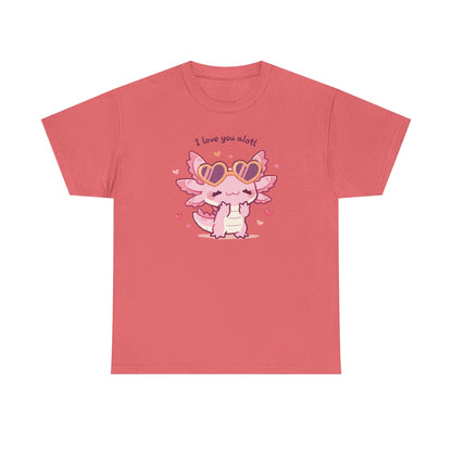 I Love You Alotl Unisex Heavy Cotton Tee