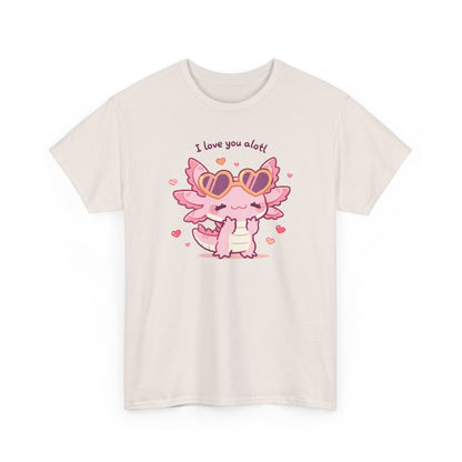 I Love You Alotl Unisex Heavy Cotton Tee