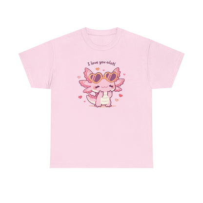 I Love You Alotl Unisex Heavy Cotton Tee