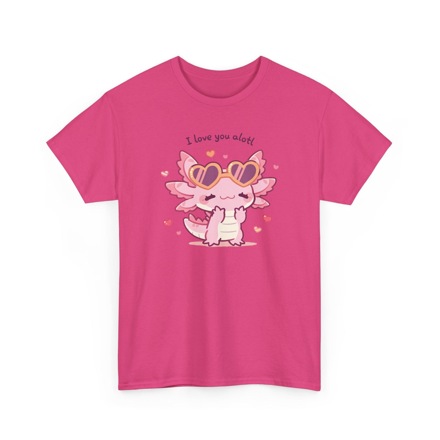 I Love You Alotl Unisex Heavy Cotton Tee