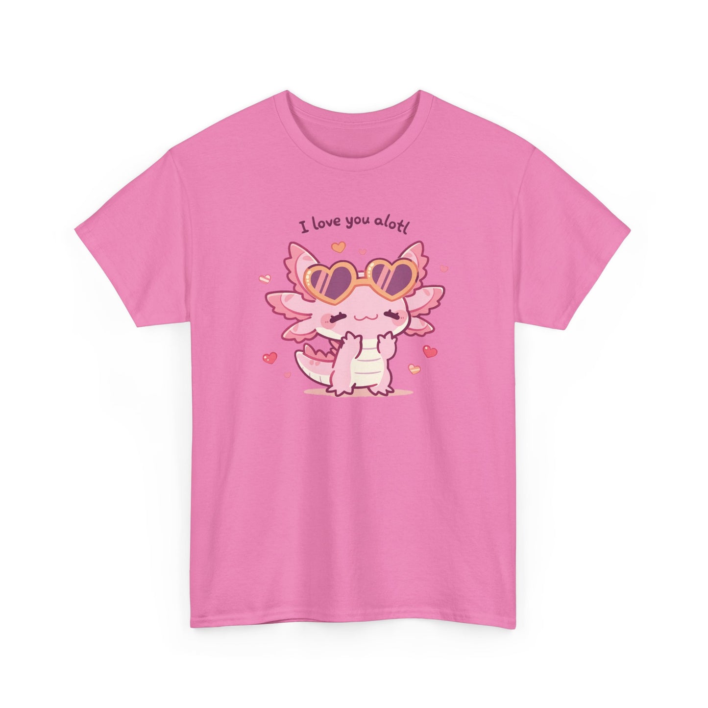 I Love You Alotl Unisex Heavy Cotton Tee
