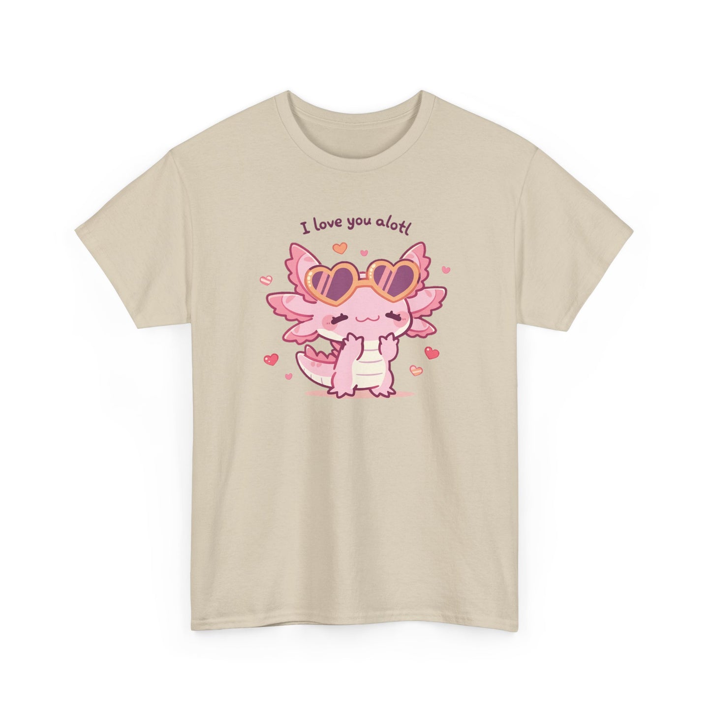 I Love You Alotl Unisex Heavy Cotton Tee