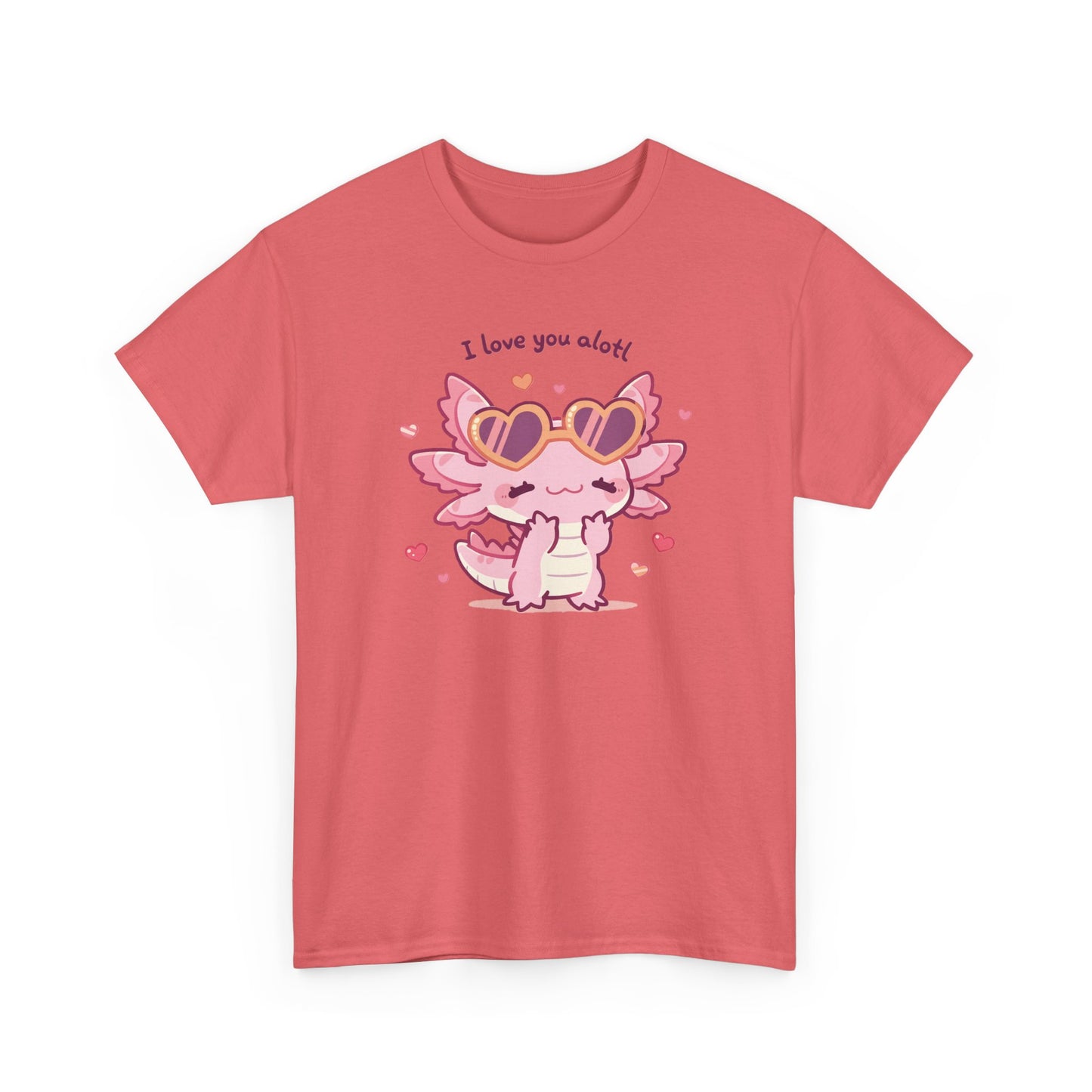 I Love You Alotl Unisex Heavy Cotton Tee