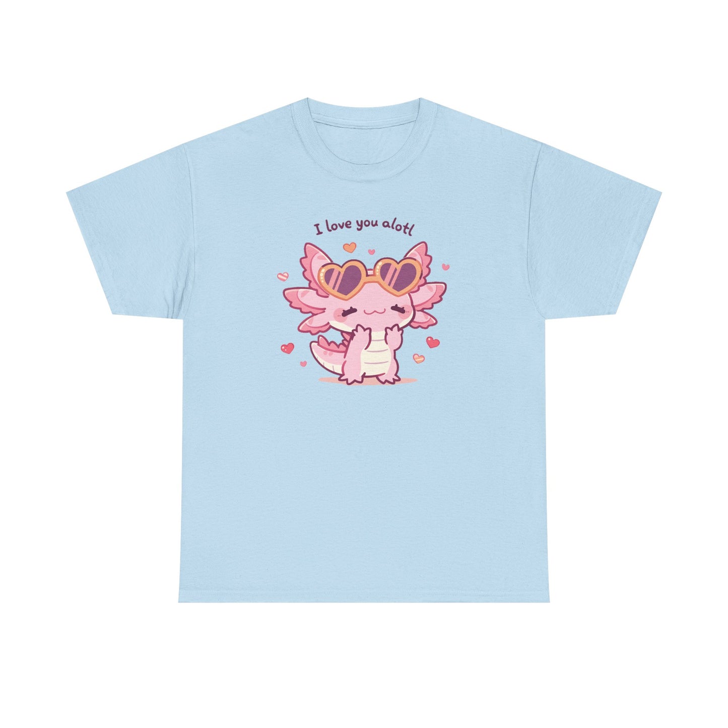 I Love You Alotl Unisex Heavy Cotton Tee